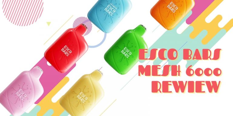 Esco Bars Mesh 6000 Exclusive Review: What Makes It A Best Vape?